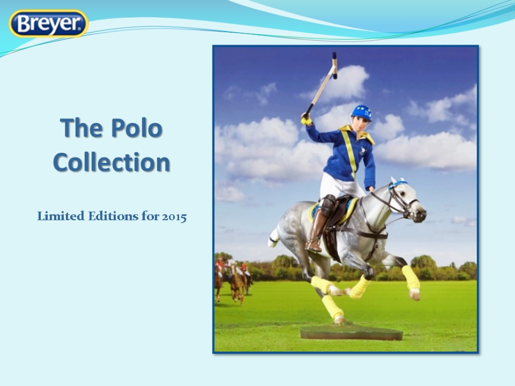 The Polo Collection Limited Editions for 2015